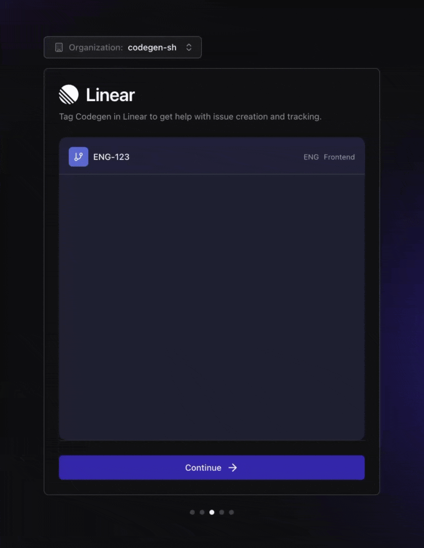 The Linear step of Codegen's onboarding - a dark card previewing an ENG-123 issue as it animates in, with a Continue button beneath.