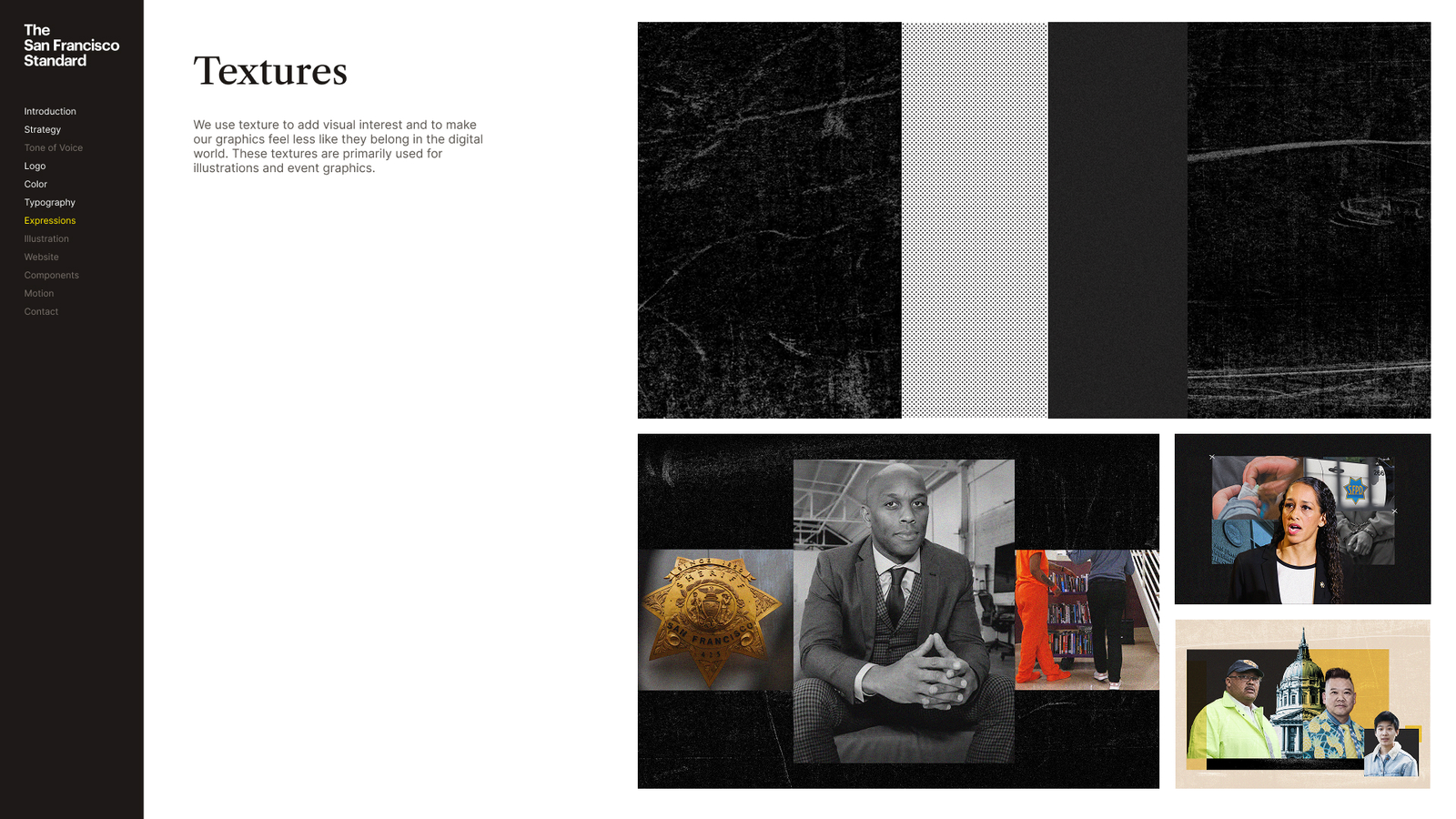 The texture expression — gritty, high-contrast photographic textures used to add depth to graphics.
